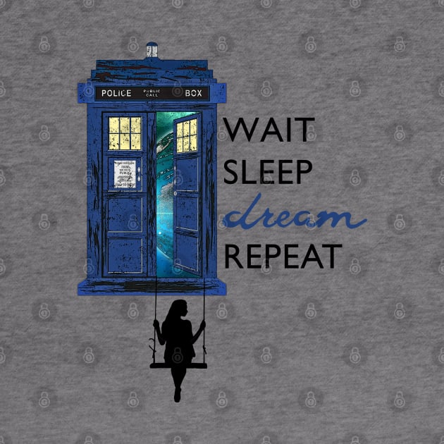 Blue Police Public Call Box - WAIT SLEEP DREAM REPEAT 1 by EDDArt